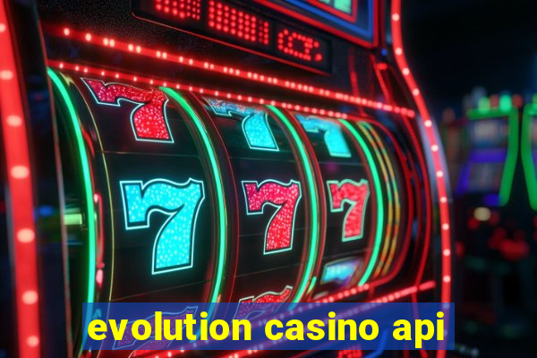 evolution casino api